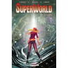 SuperWorld T03 - Évolution