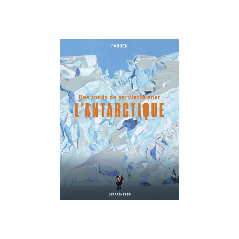 Des ronds de serviette pour l'Antarctique