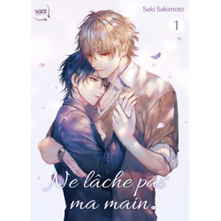 Ne lâche pas ma main - Tome 01
