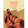 Pavé de bonnes intentions