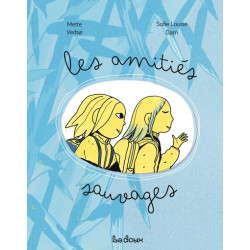 Les amitiés sauvages