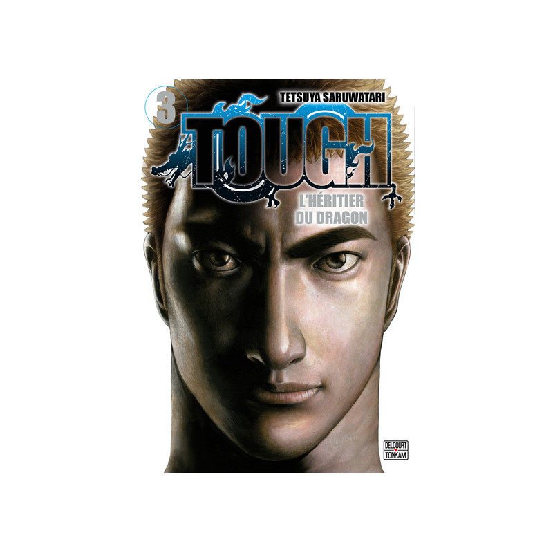 Tough - L'héritier du dragon T03