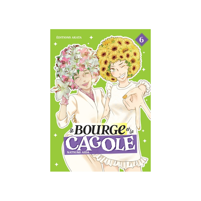 Le Bourge et la Cagole - Tome 06