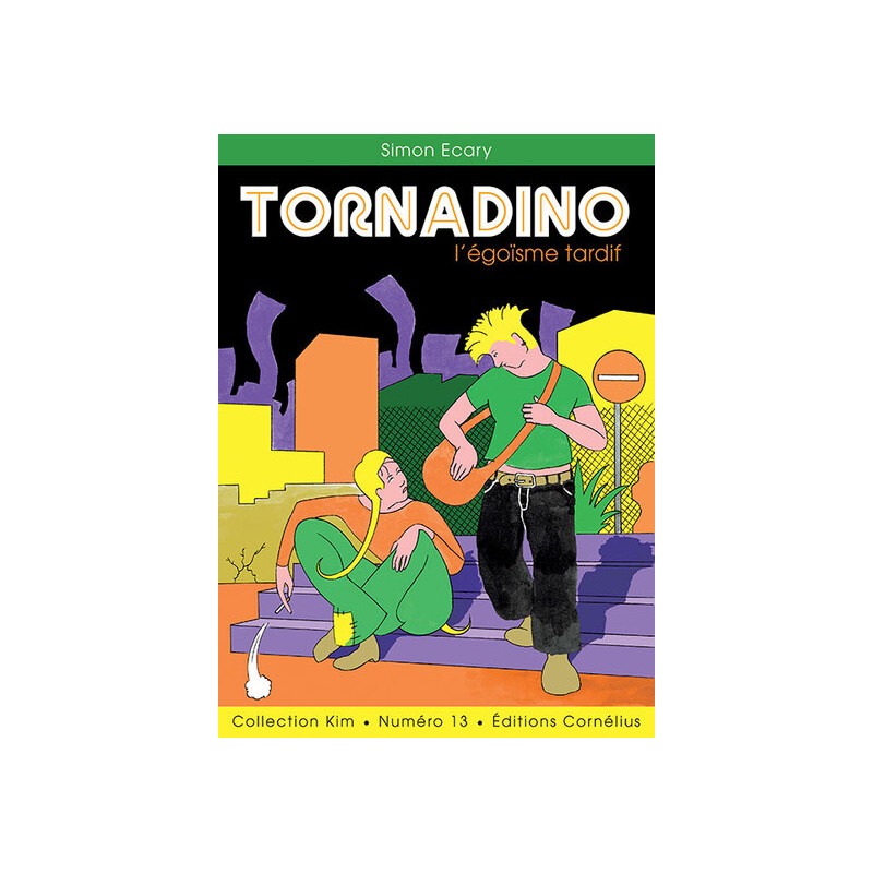 Tornadino l'égoïsme tardif