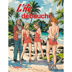 L'île de la débauche - tome 2