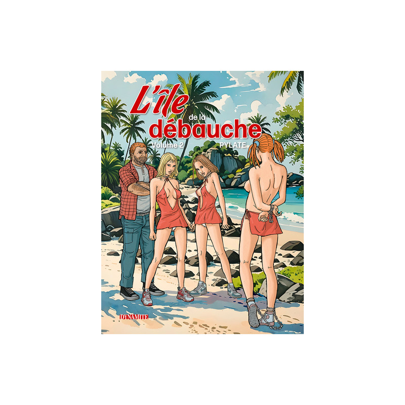 L'île de la débauche - tome 2
