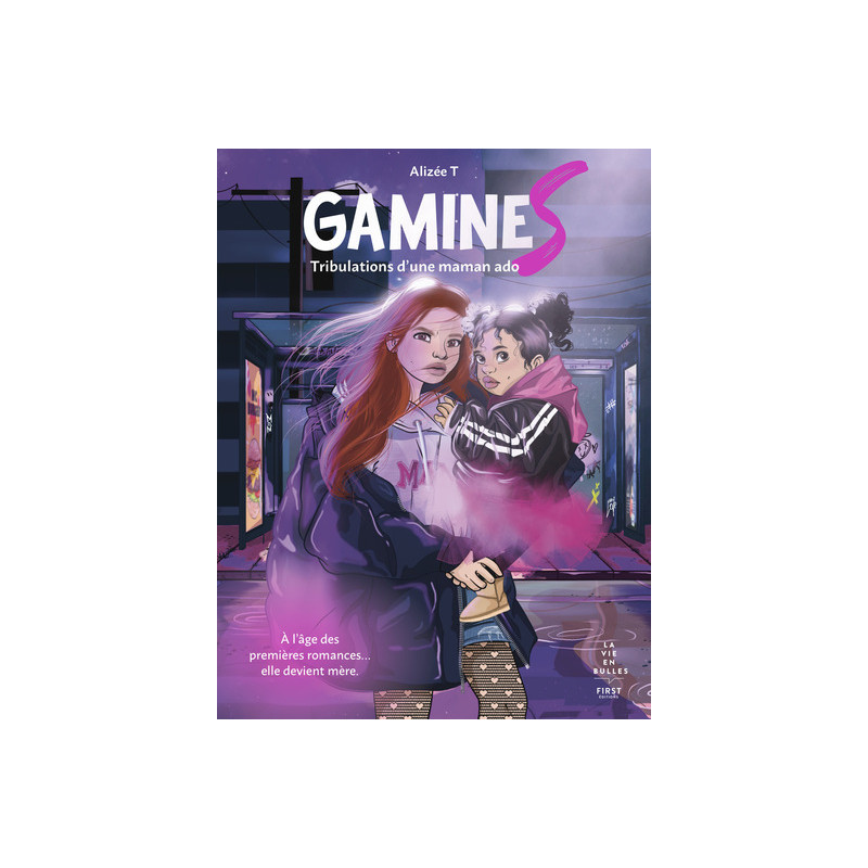Gamines - Tribulations d'une maman ado