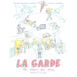 La Garde - Au coeur du soin