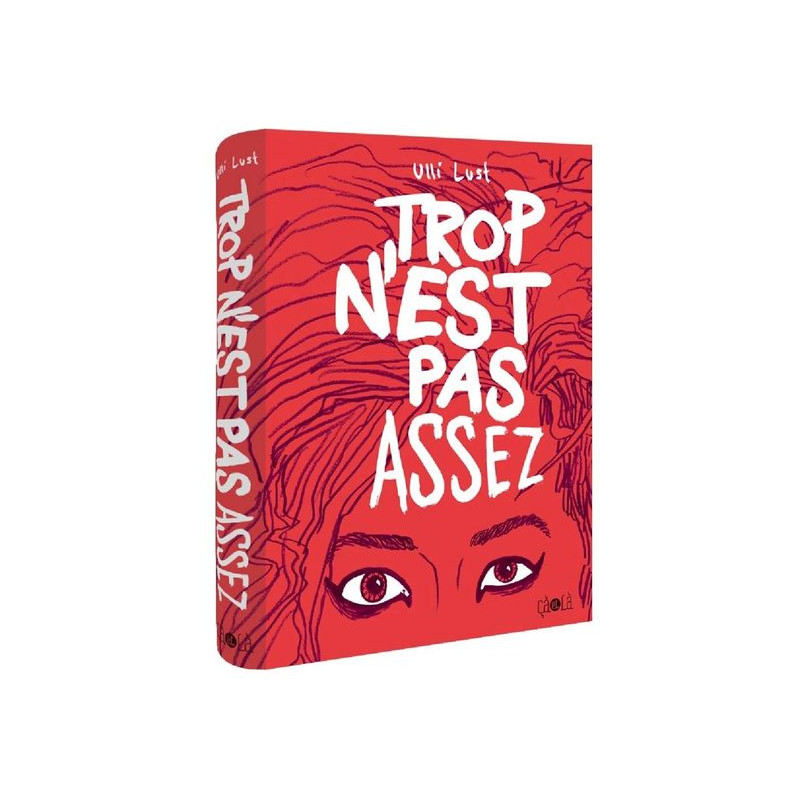 Trop n'est pas assez - Nouvelle Edition