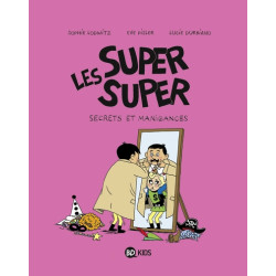 Les Super Super, Tome 05