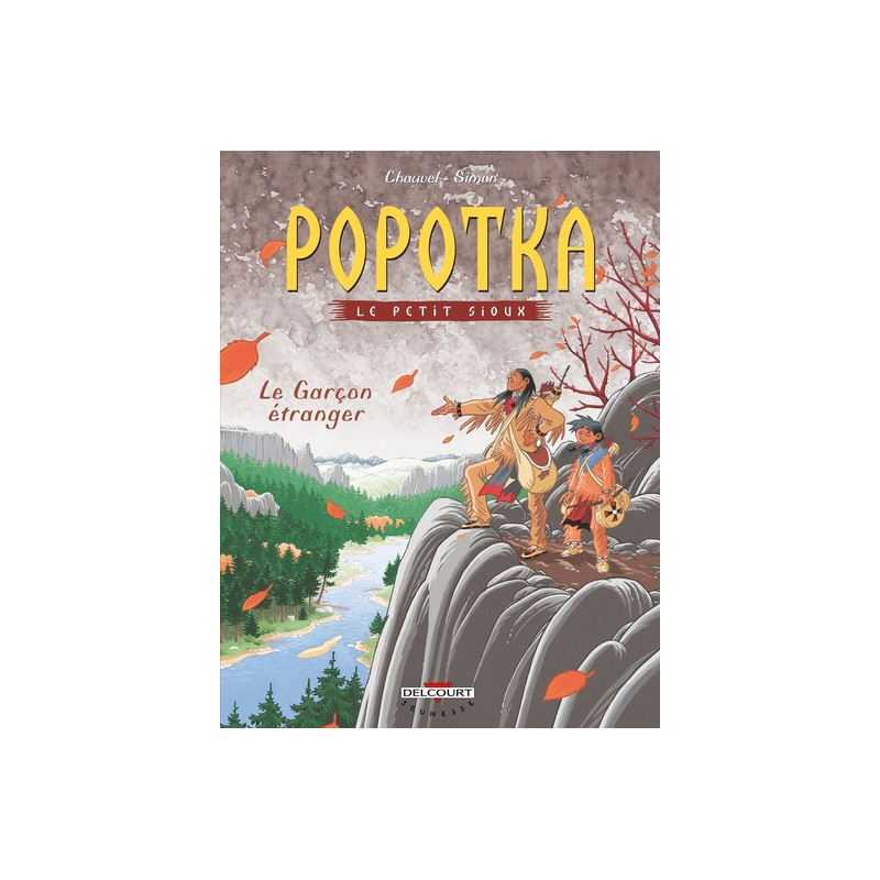 Popotka le petit sioux T07 - Le Garçon étranger