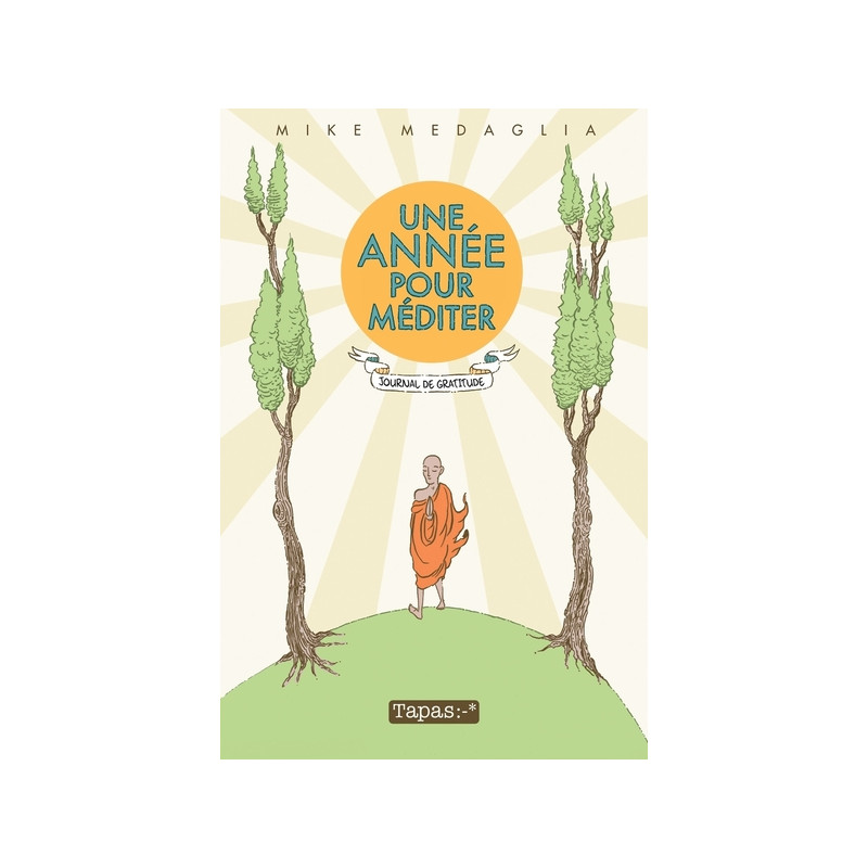 Une année pour méditer - Journal de gratitude