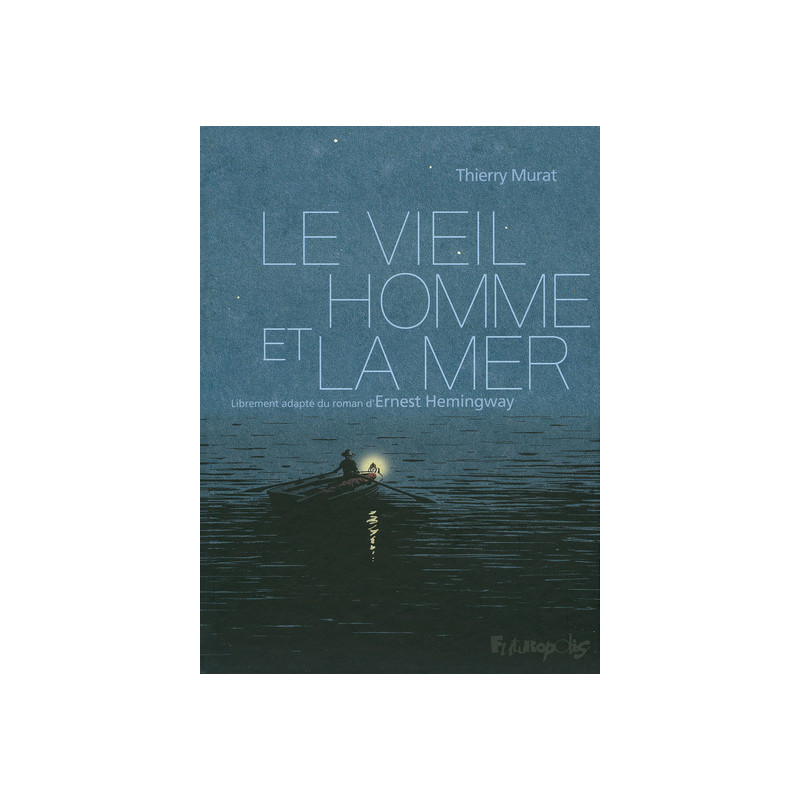 Le vieil homme et la mer