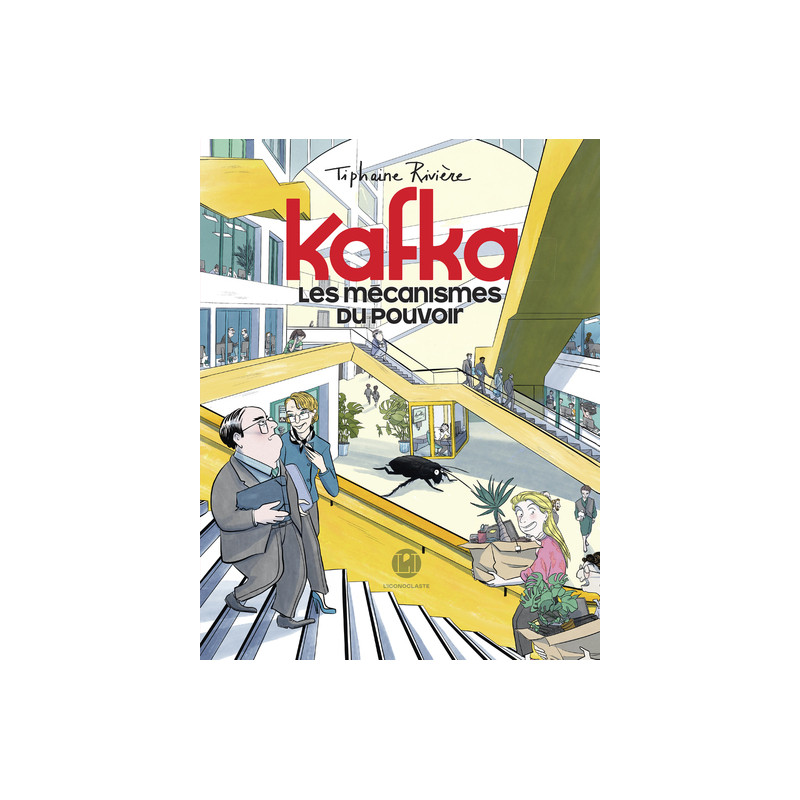 Kafka, les mécanismes du pouvoir