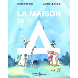 La maison en A, la BD