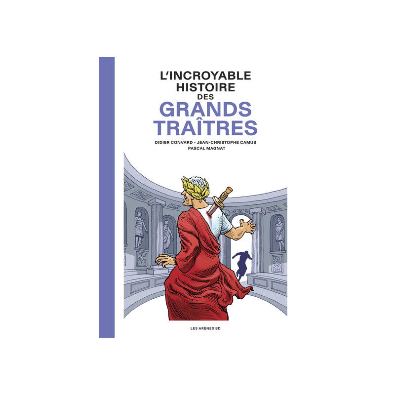 L'Incroyable Histoire des Grands traîtres