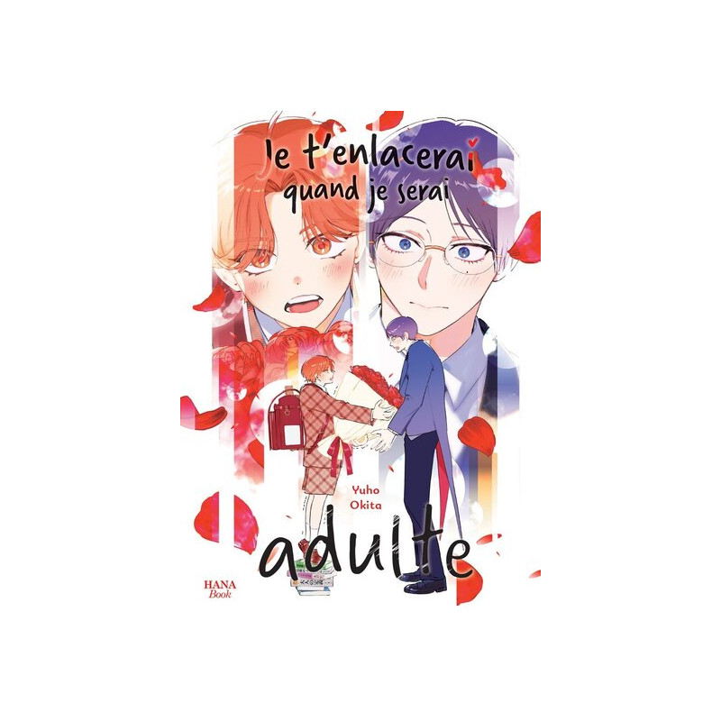 Je t'enlacerai quand je serai adulte