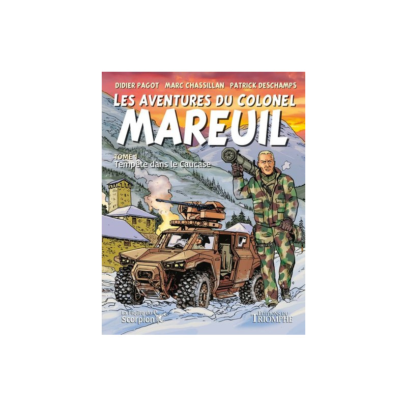 Les aventures du colonel Mareuil Tome 1 - Tempête dans le Caucase