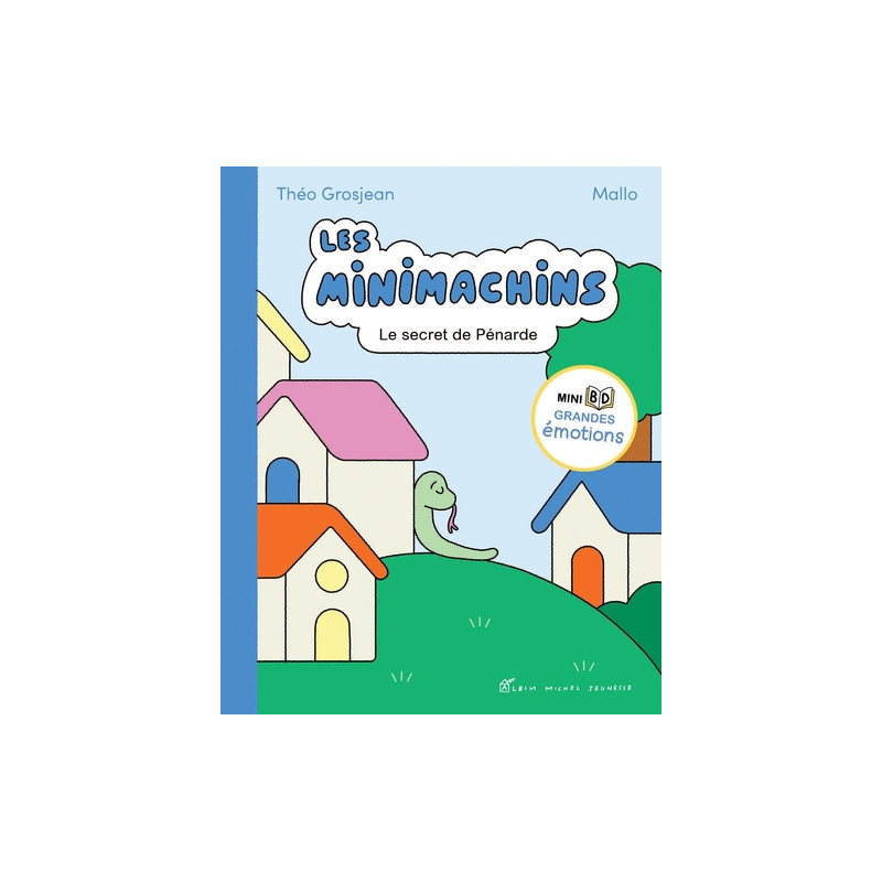 Les Minimachins - tome 3 - Le Secret de Pénarde
