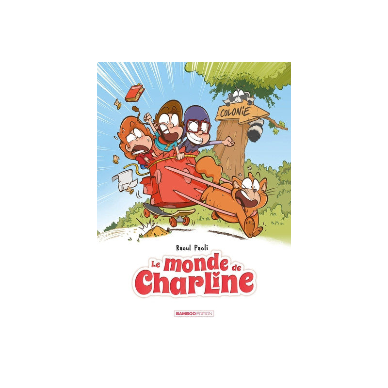 Le Monde de Charline - tome 03
