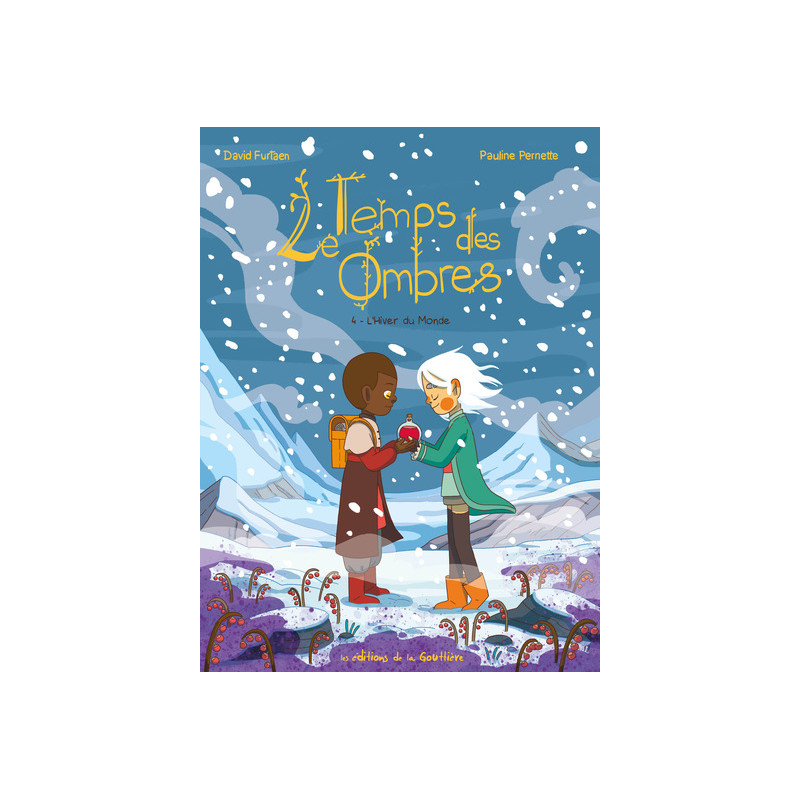 Le Temps des ombres - Tome 4 - L'Hiver du Monde