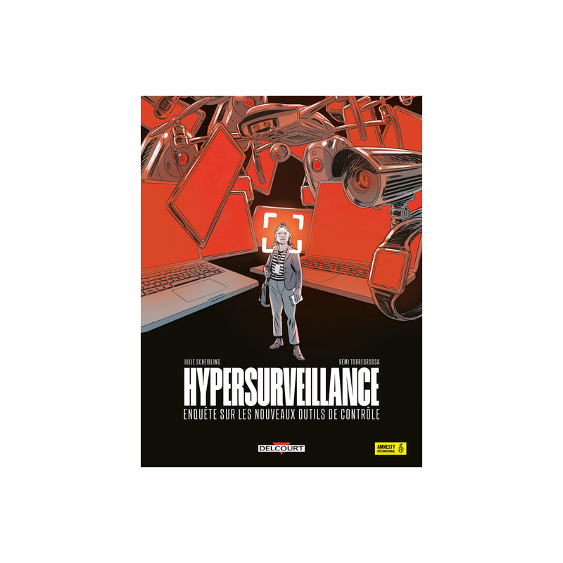 Hypersurveillance - Enquête sur les nouveaux outils de contrôle