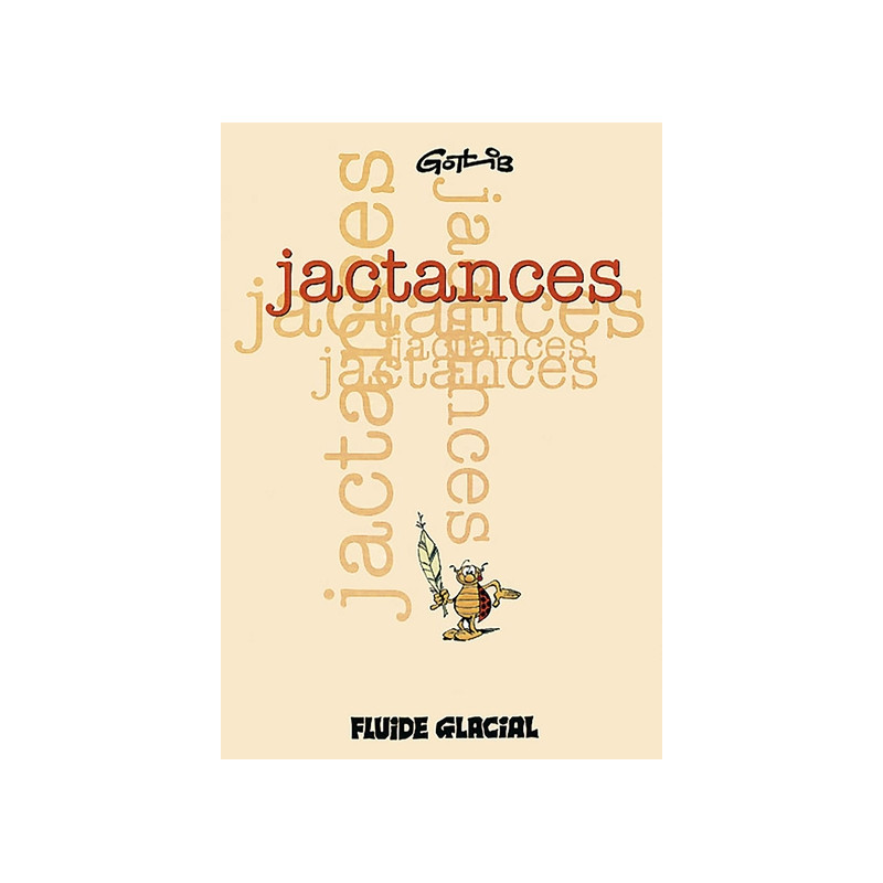 Jactances - Tome 01