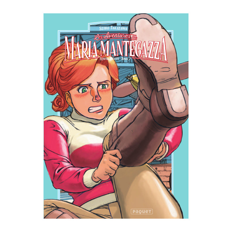MARIA MANTEGAZZA, FEMME PILOTE - TOME 7