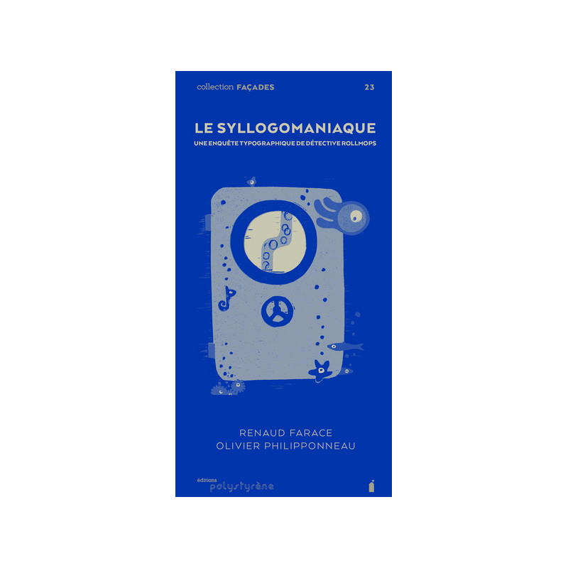 Le Syllogomaniaque
