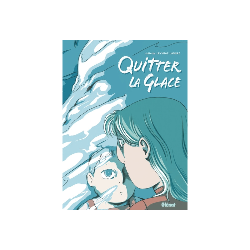 Quitter la glace