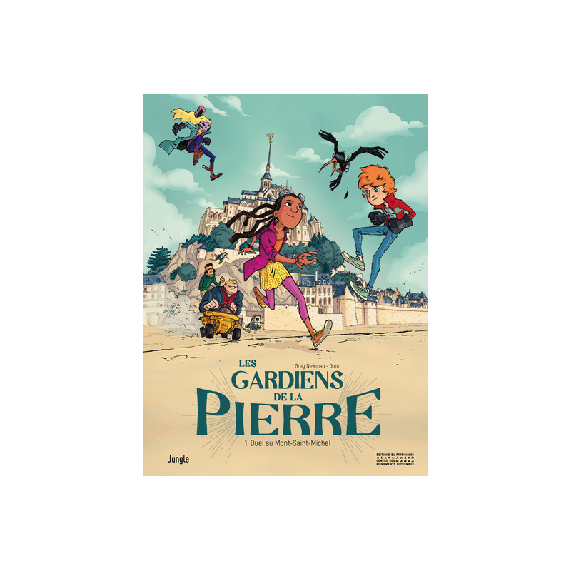 Les gardiens de la pierre - tome 1 Duel au Mont-Saint-Michel