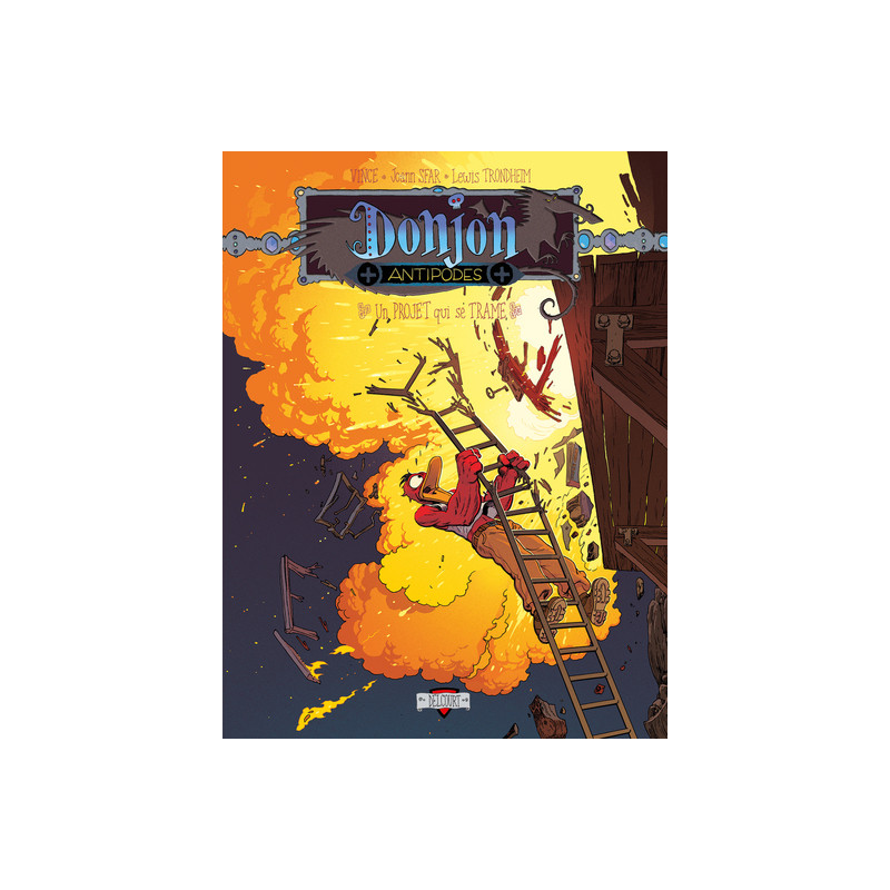 Donjon Antipodes + 10004 - Un projet qui se trame