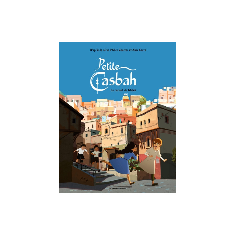 Petite casbah, Tome 03