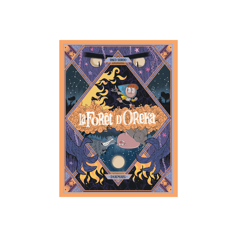 La Forêt d’Oreka - Tome 2 - Au coeur des arbres