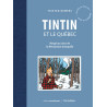 TINTIN ET LE QUEBEC. HERGE AU COEUR DE LA REVOLUTION TRANQUILLE