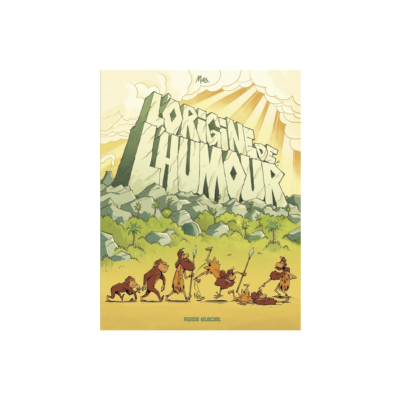 L' Origine de l'humour - tome 01