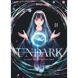 Undark - Tome 1