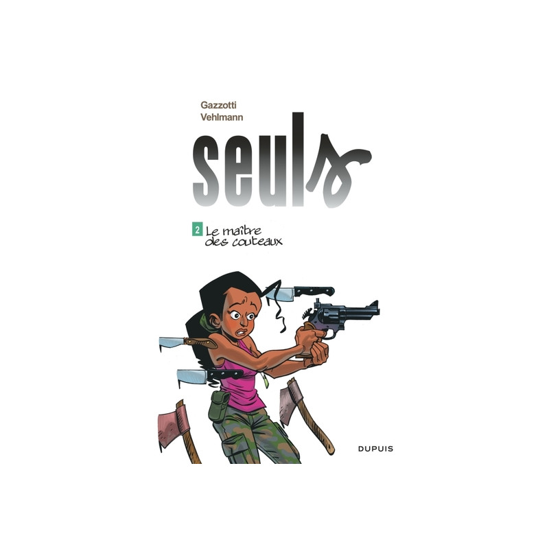 Seuls - tome 2 - Le maître des couteaux (Prix réduit)