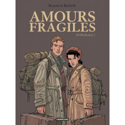 Amours fragiles