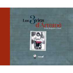 Les 3 vies d'Arminé