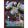 Skeleton Knight in Another World - Tome 03