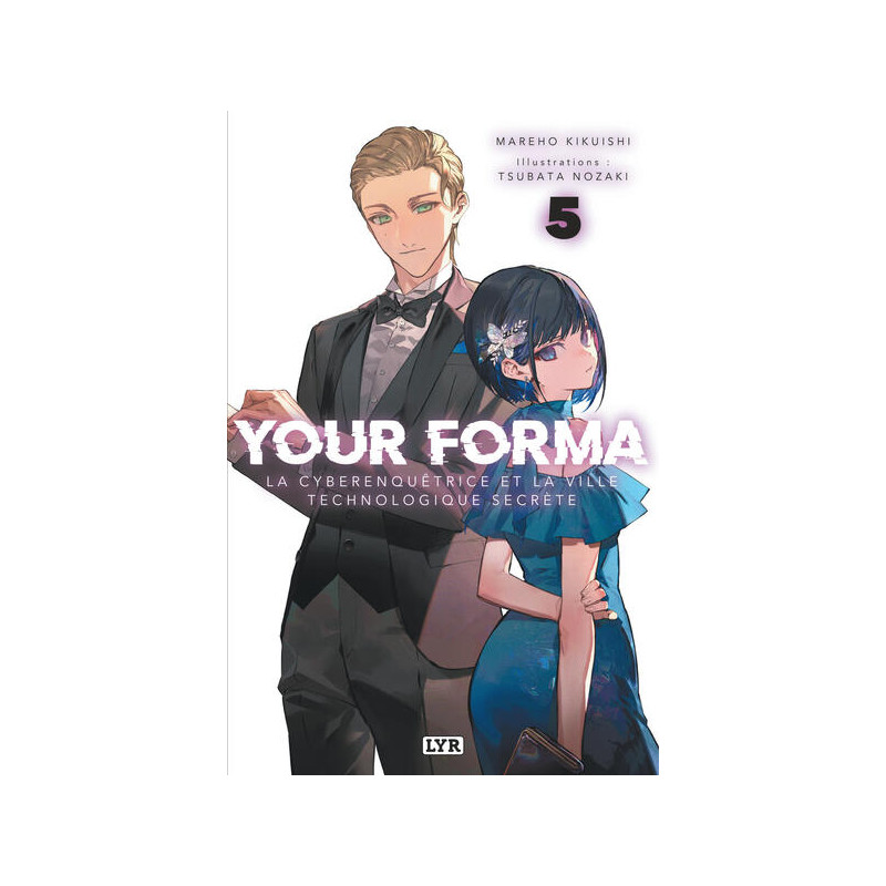 Your Forma - Roman - Tome 5