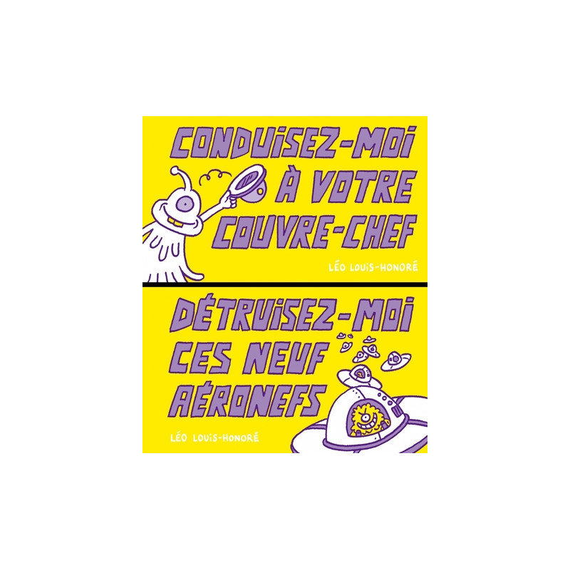 Conduisez-moi à votre couvre-chef ! / Détruisez-moi ces neuf