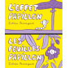 L'effet Papillon / Les feuilles papillon