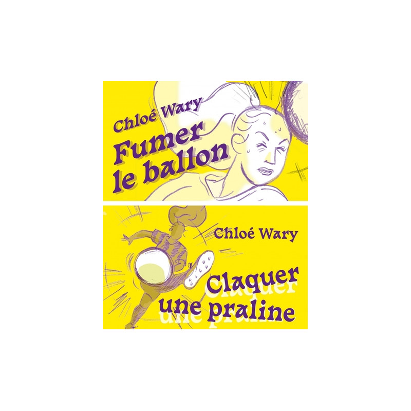 Fumer le ballon / Claquer une praline