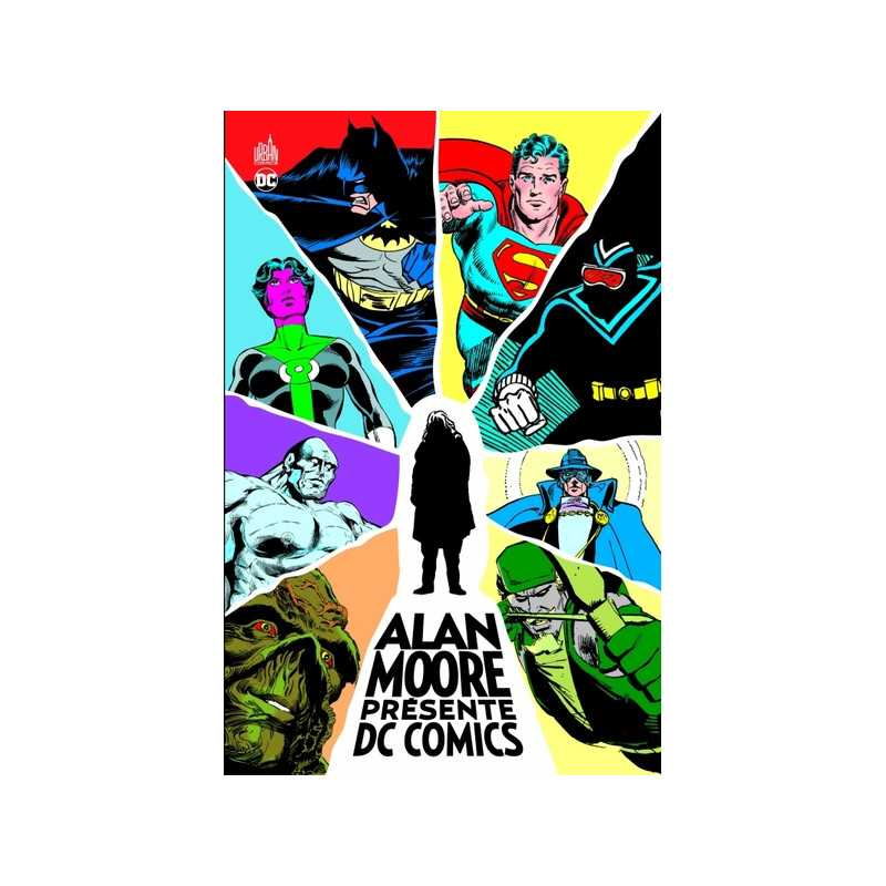 Alan Moore présente DC Comics