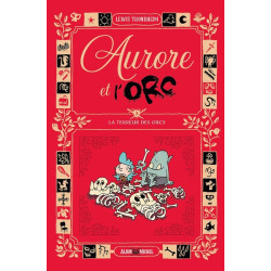 Aurore et l'Orc - tome 3 -...