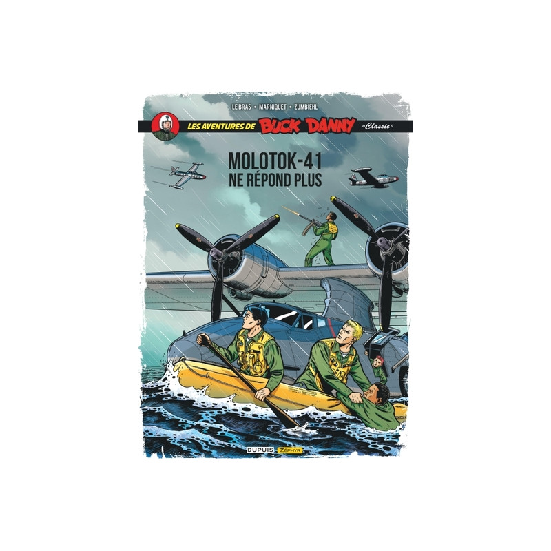 Buck Danny Classic - Tome 10 - Molotok-41 ne répond plus