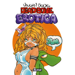 Intégrale DEADBONE EROTICA...