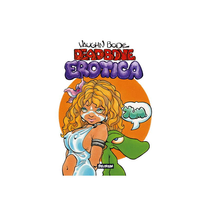 Intégrale DEADBONE EROTICA de Vaughn BODE